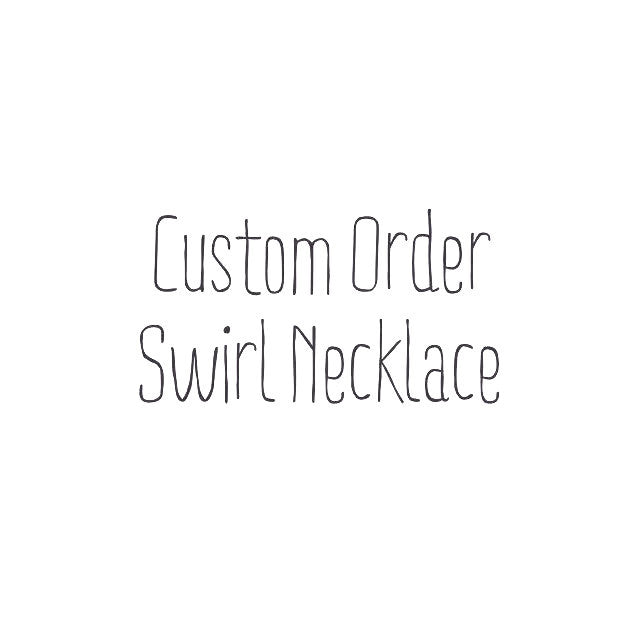 Custom Swirl Necklace